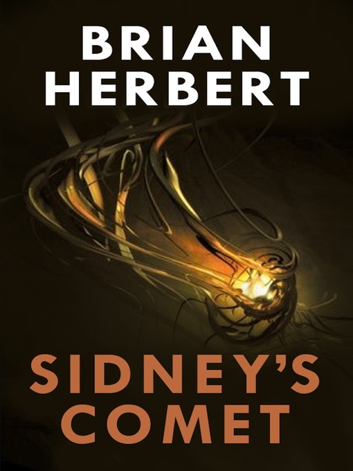 Title details for Sidney's Comet by Brian Herbert - Available